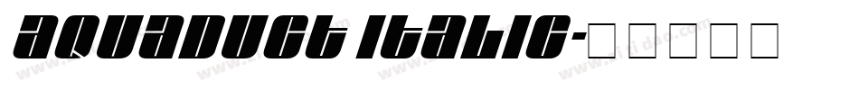 Aquaduct Italic字体转换